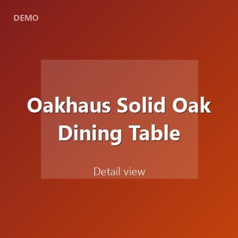 Oakhaus Solid Oak Dining Table